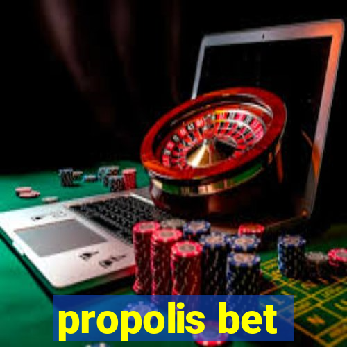 propolis bet